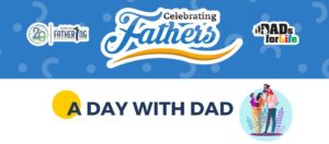 Celebrating Fathers - A Day With Dad