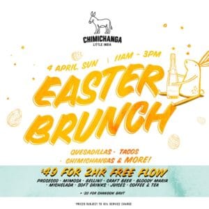 Easter Brunch with Chimichanga Little India @ CHIMICHANGA LITTLE INDIA