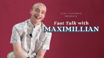 Fast talk with Maximillian