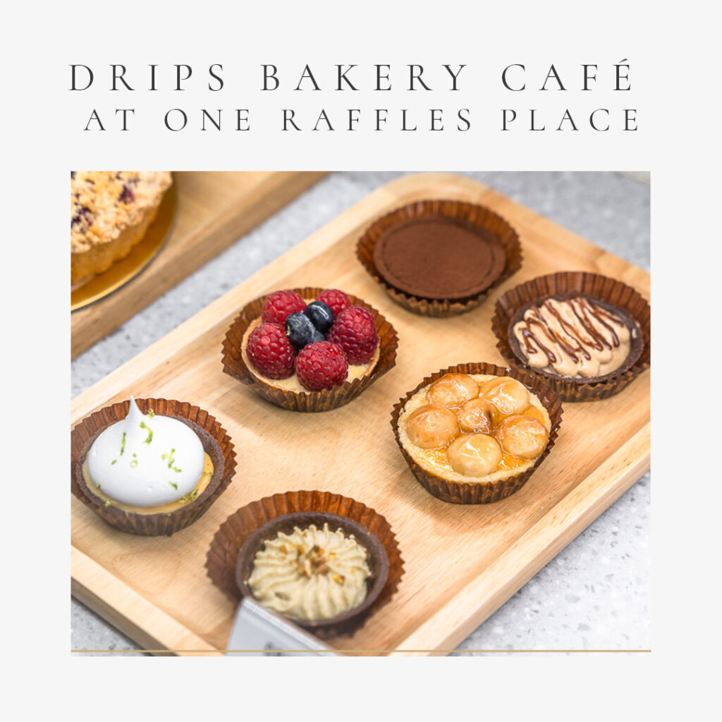 Drips Bakery Café at One Raffles Place