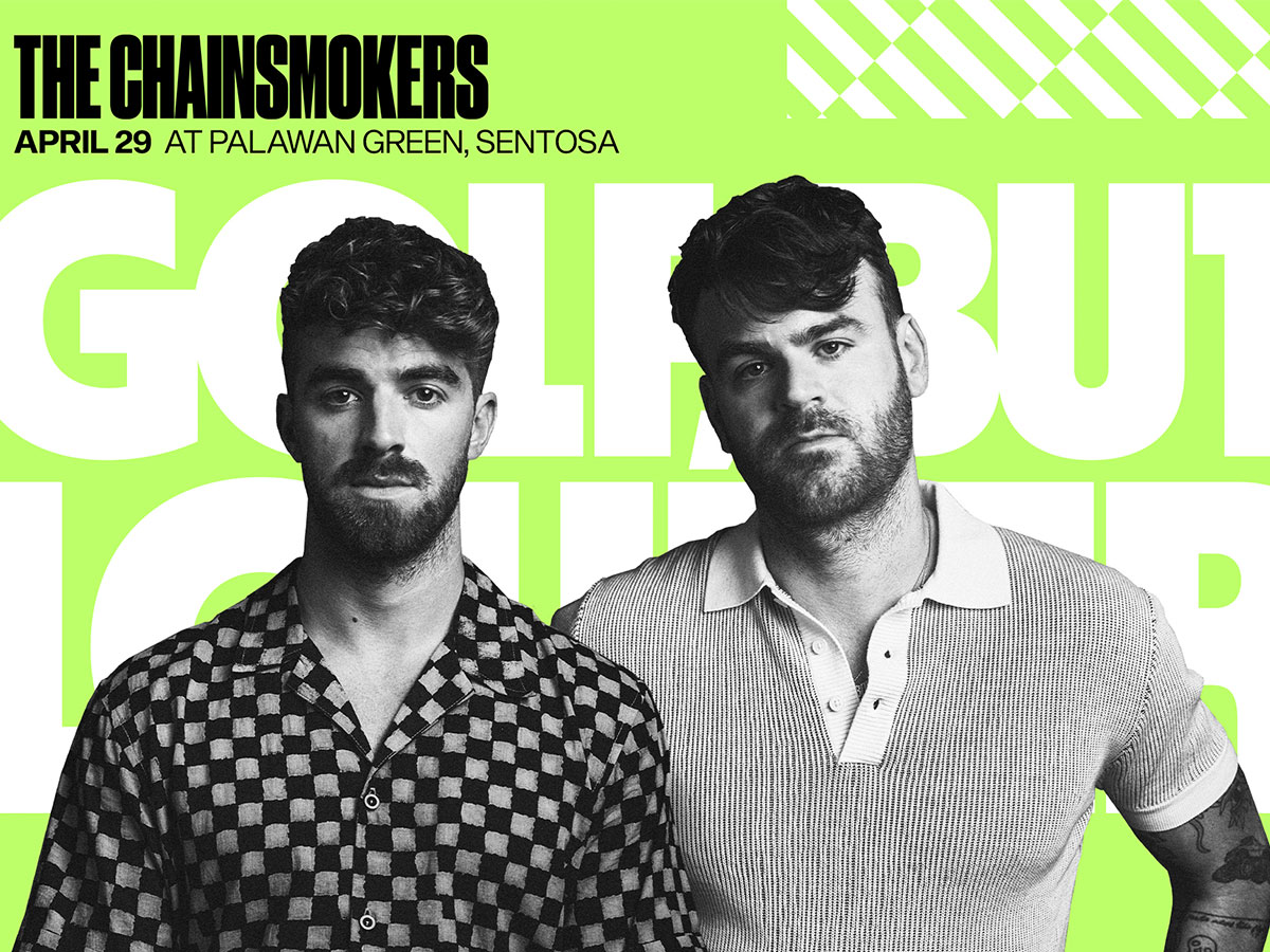 Grammy Award-Winning and Chart-Topping Duo, The Chainsmokers, to Perform Live in Singapore this April!