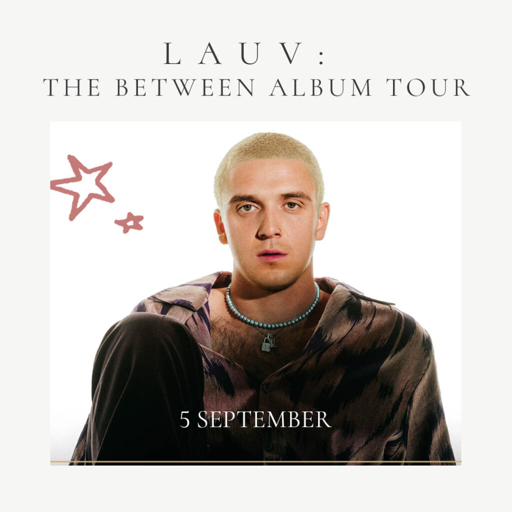 Singapore Concerts-Lauv_ The Between Album Tour